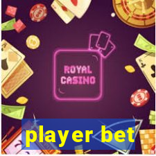 player bet